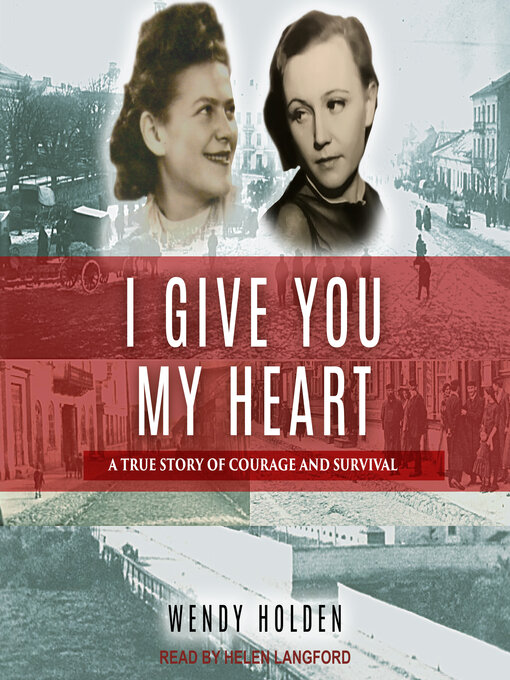 Title details for I Give You My Heart by Wendy Holden - Wait list